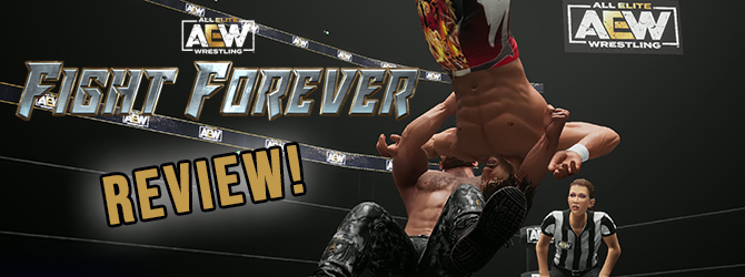 AEW Fight Forever Review