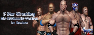 5 Star Wrestling: Die ReGenesis-Version im Review